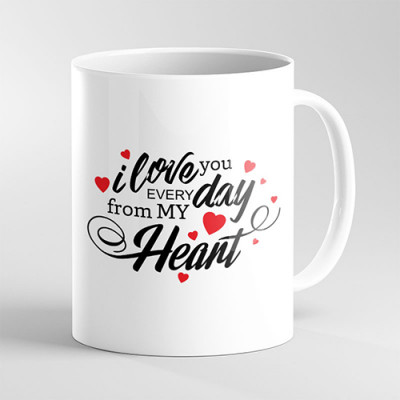 I Love you Everyday from My Heart  - Personalized Mug for Lover